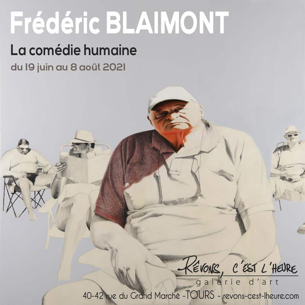 La Comédie Humaine de Frédéric Blaimont