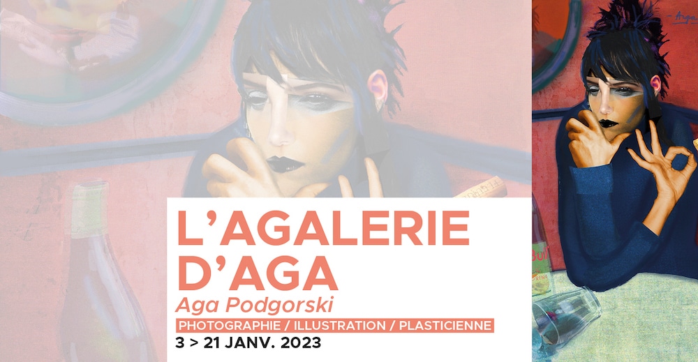 L’Agalerie d’Aga !