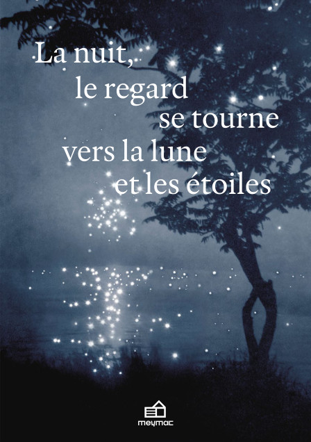 La nuit, le regard se tourne vers la lune et les étoiles